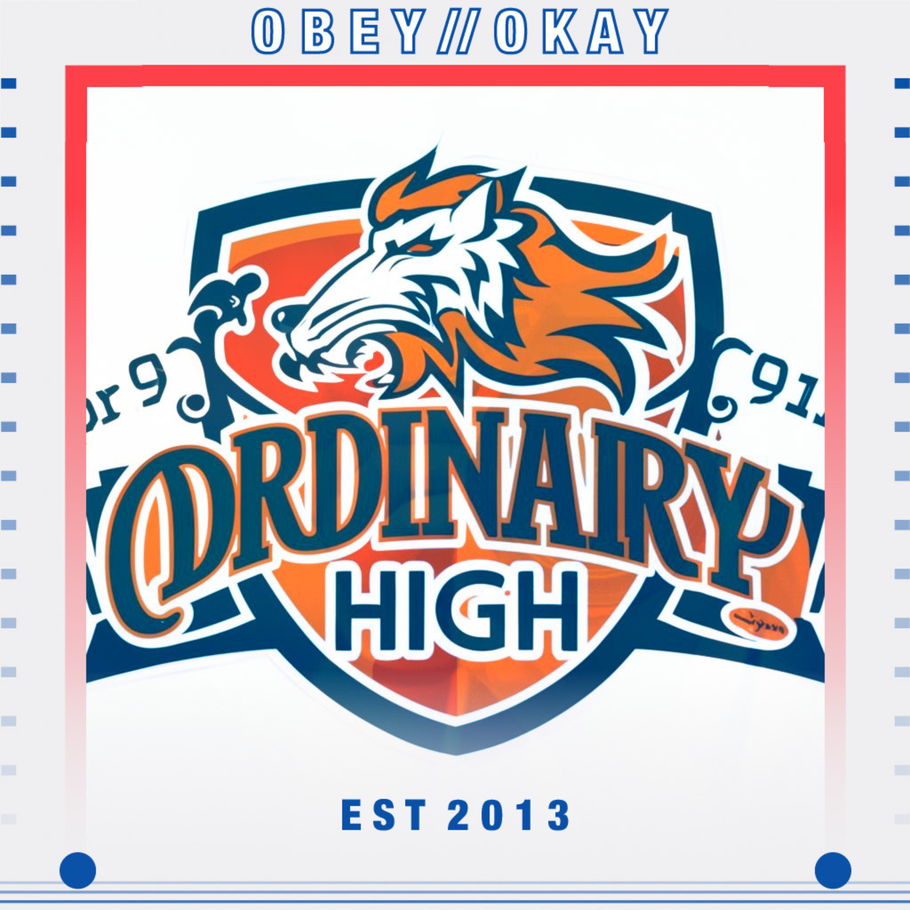 OBEY OKAY - ordinary high